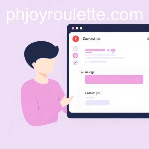 PHJOY Roulette: Contact Us Strategies