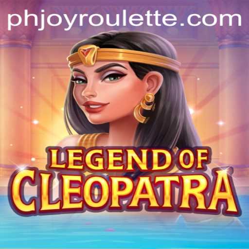 Exploring the Mythical World of LegendOfCleopatra and the Excitement of PHJOY Roulette