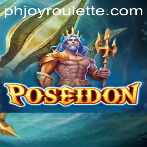 Exploring Poseidon and the Thrilling World of PHJOY Roulette
