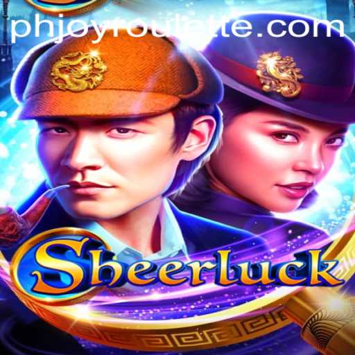 Discover the Exciting World of Sheerluck: A Modern Twist on Classic Gaming