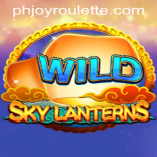 Discover the Excitement of SkyLanterns and the Thrill of PHJOY Roulette
